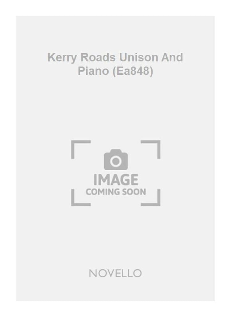 Kerry Roads Unison And Piano (Ea848)