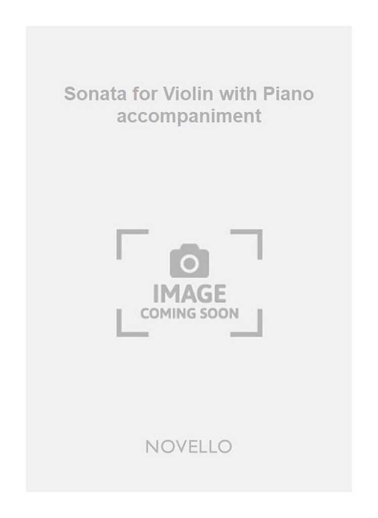 Sonata for Violin with Piano accompaniment