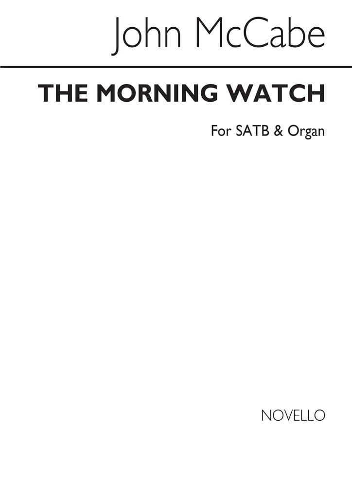 The Morning Watch for SATB Chorus with acc.