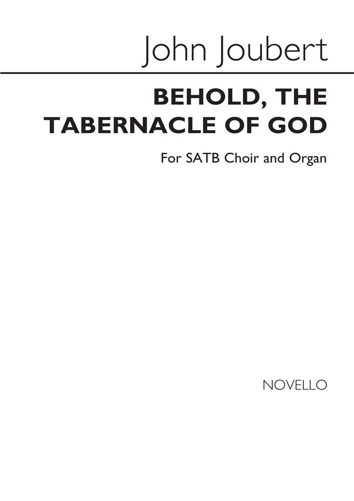 Behold The Tabernacle for SATB Chorus