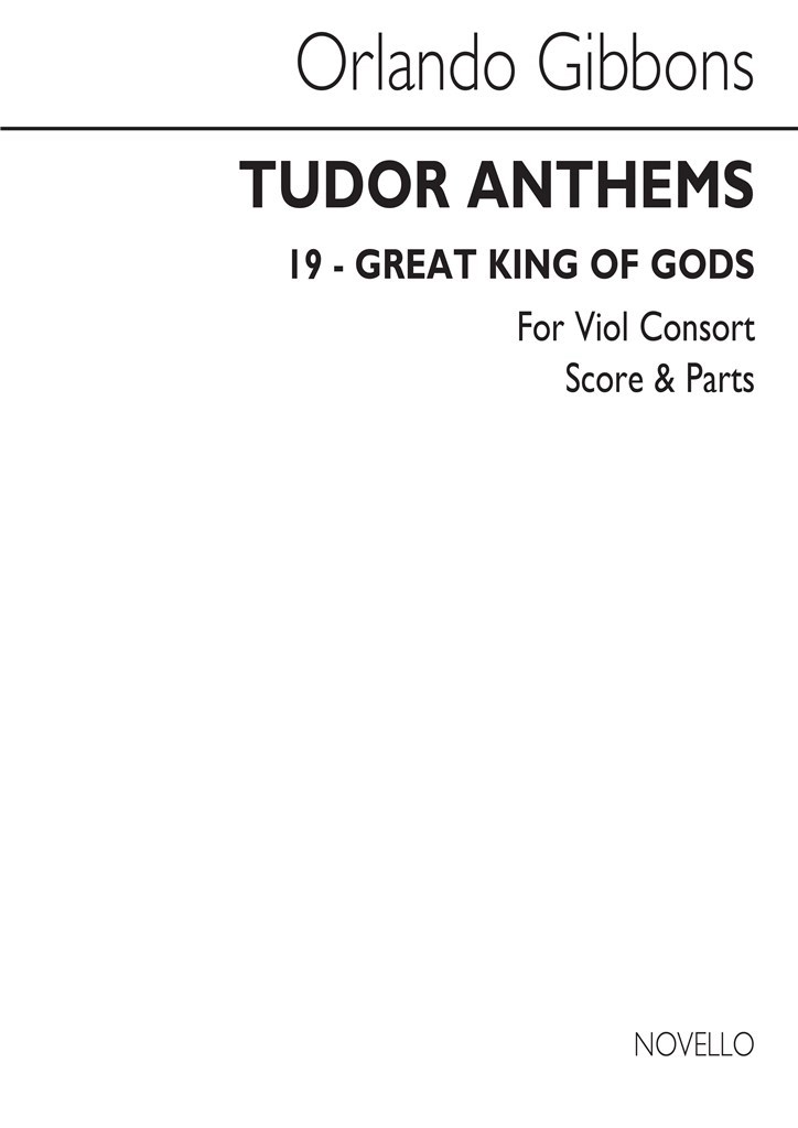 Great King Of Gods - Viol Consort (Tudor Anthems)