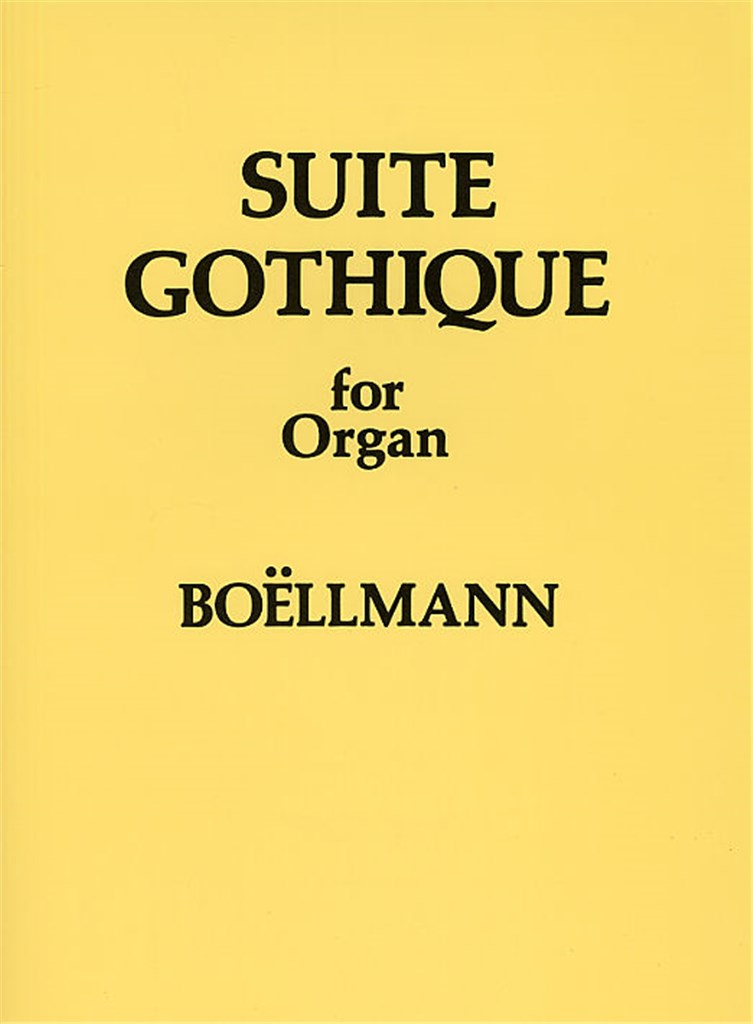 Suite Gothique For Organ Op.25