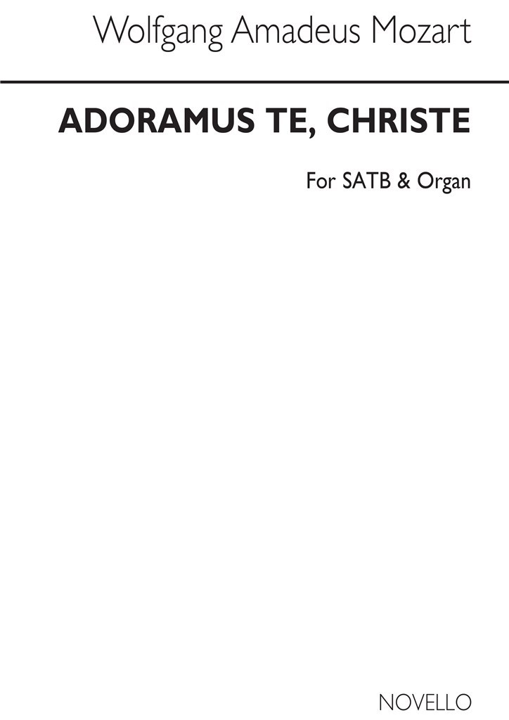 Wa Adoramus Te (Latin) Satb/Organ
