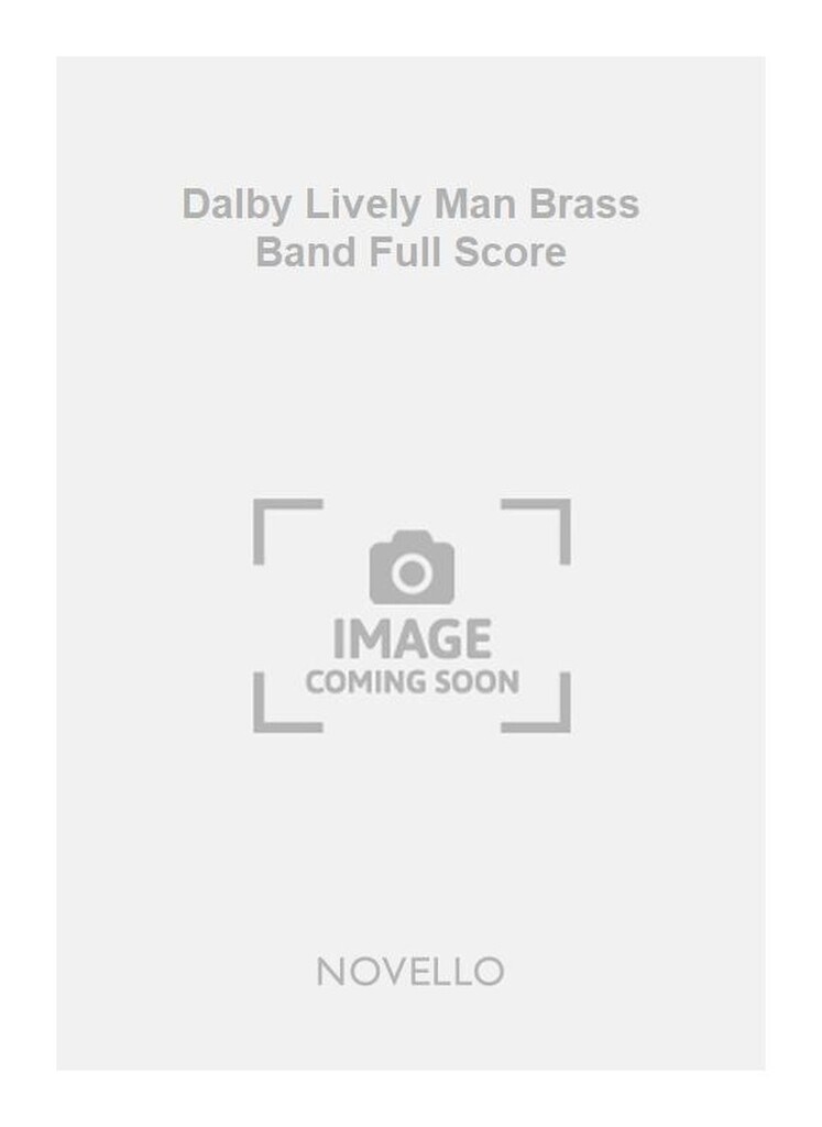 Dalby Lively Man Brass Band Full Score