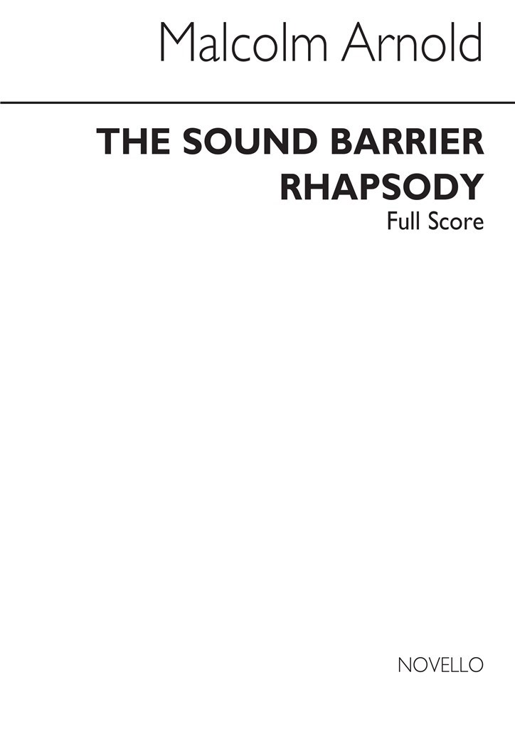 The Sound Barrier Rhapsody Op.38