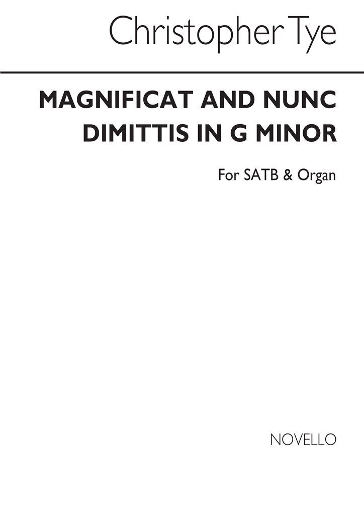Tye Magnificat/Nunc Dimittis In G Min Satb/Org