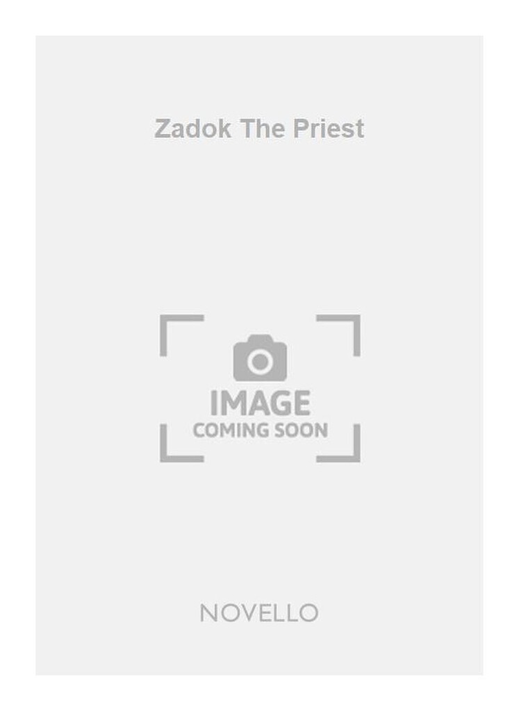 Zadok The Priest
