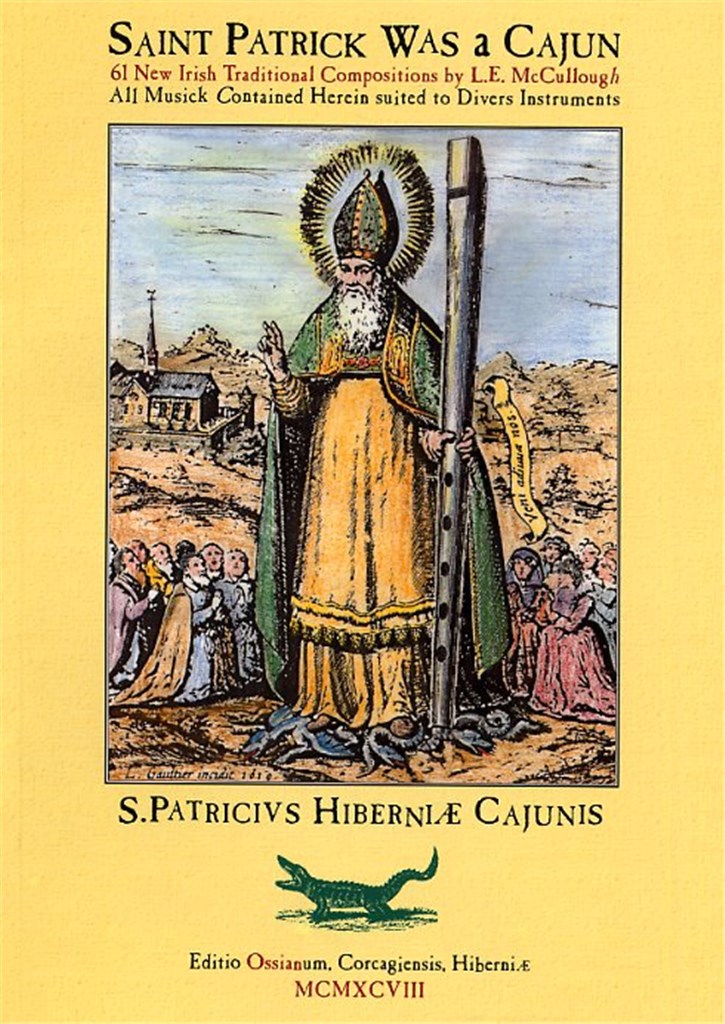 Saint Patrick Was A Cajun