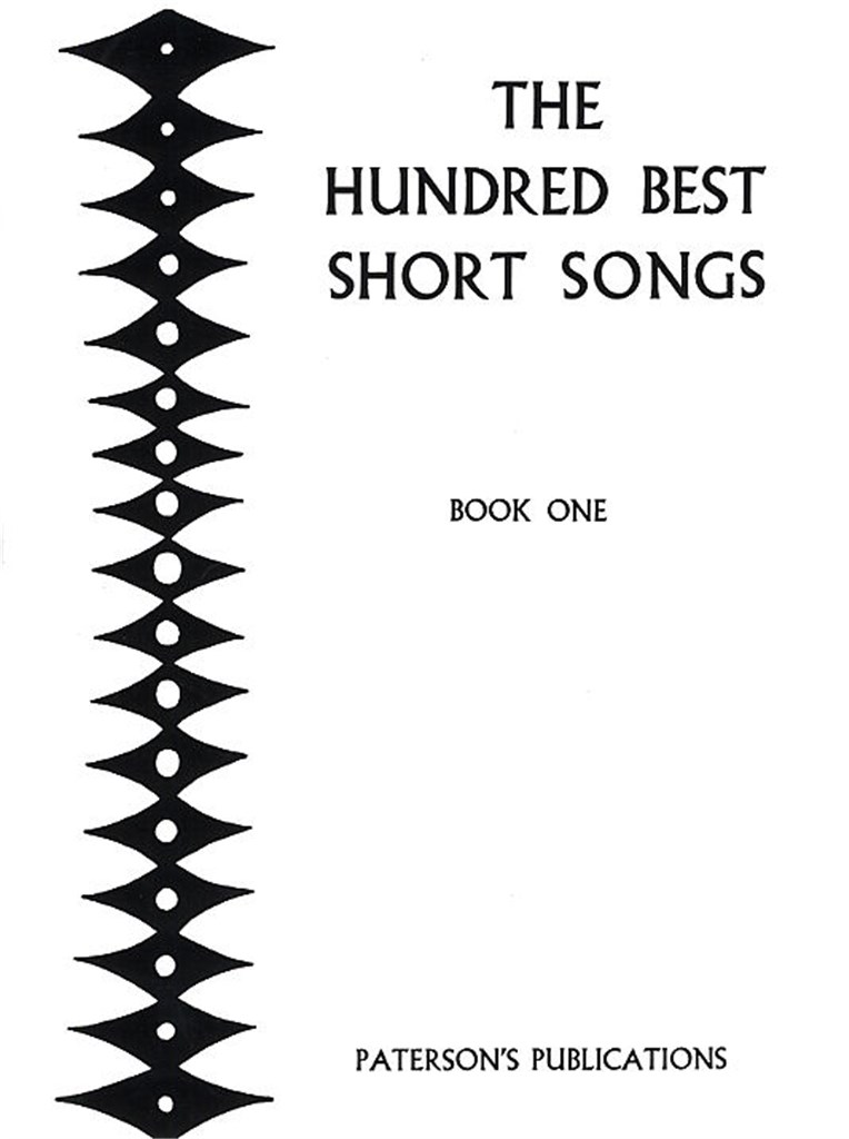The Hundred Best Short Songs - Book One
