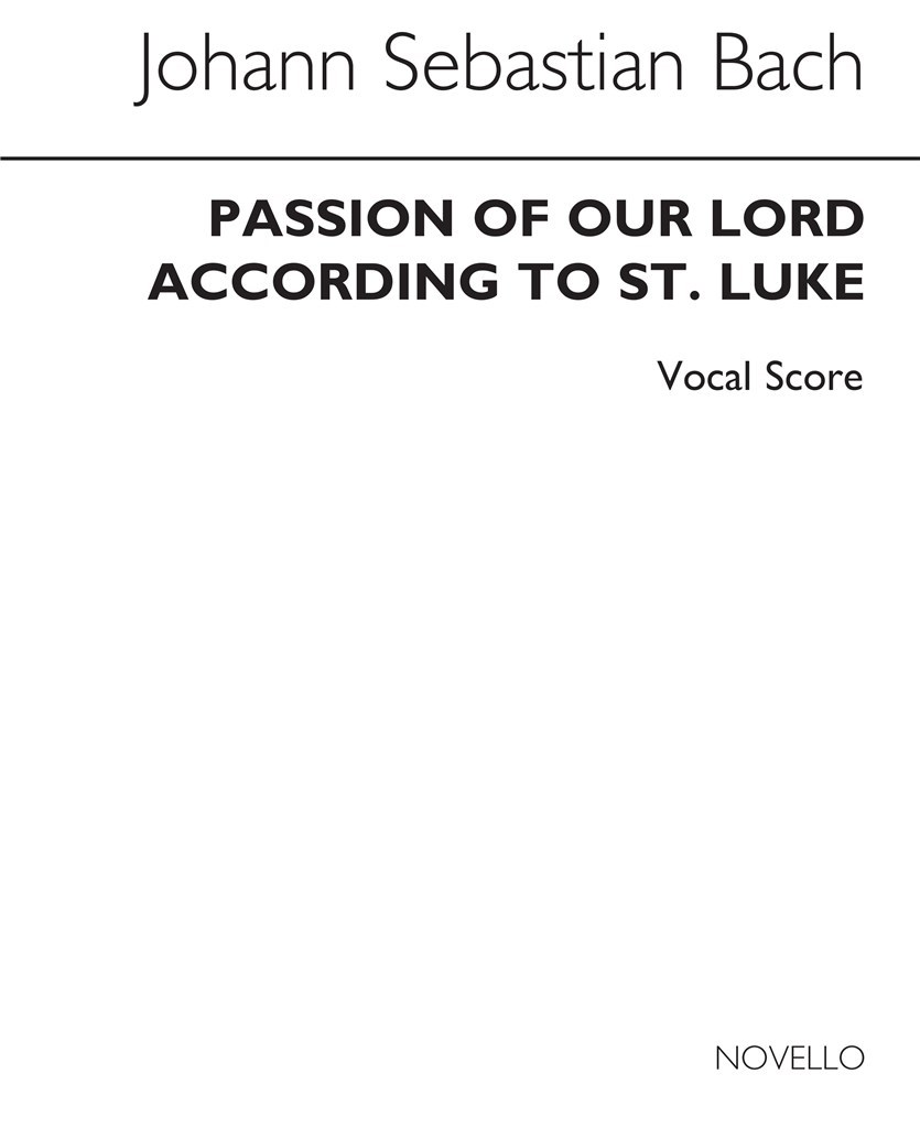 St. Luke's Passion- A Selection