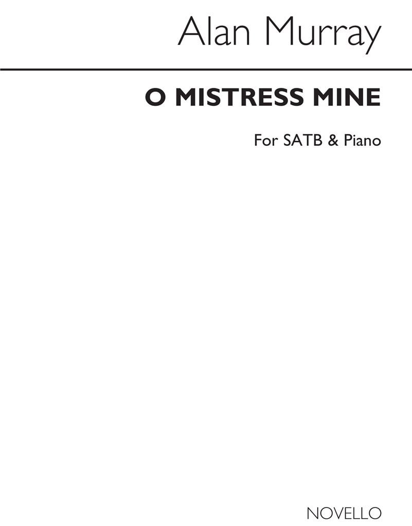 O Mistress Mine