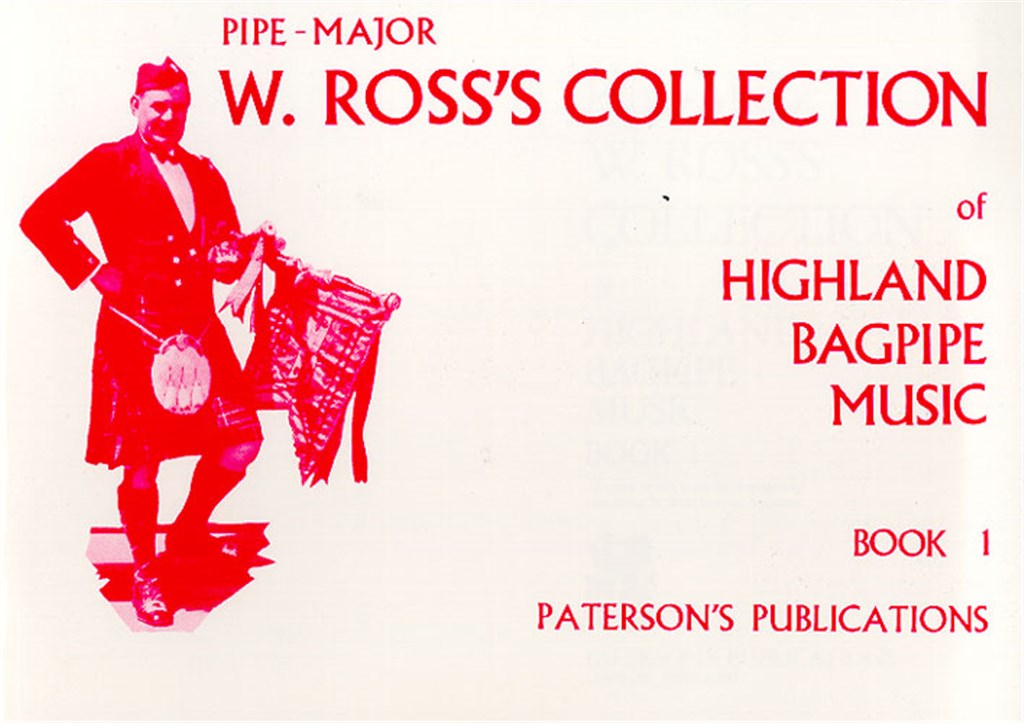 Ross's Collection Of Highland Bagpipe Music Book 1