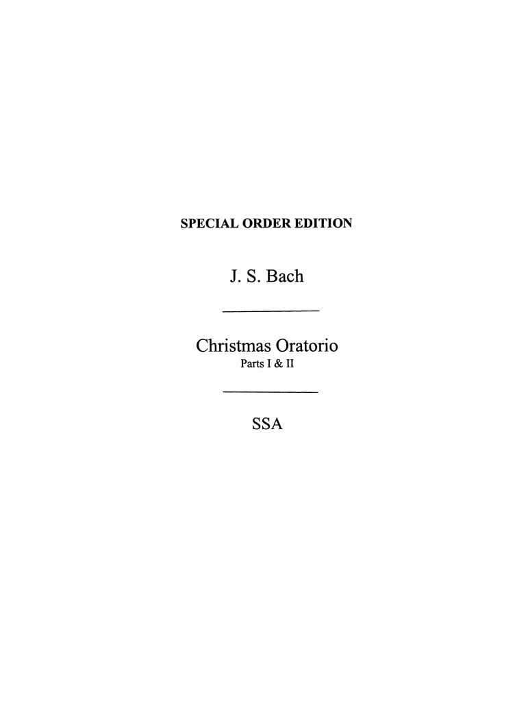 Christmas Oratorio Parts 1 and 2