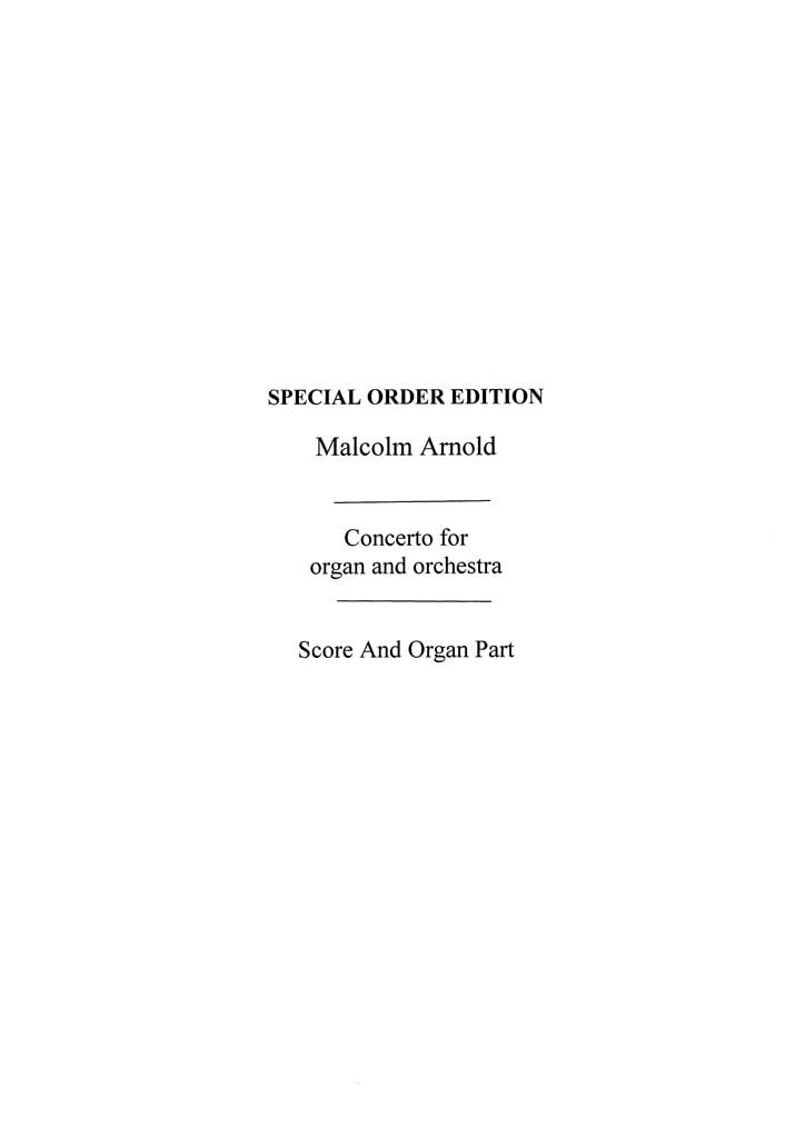 Concerto For Organ & Orchestra Op.47