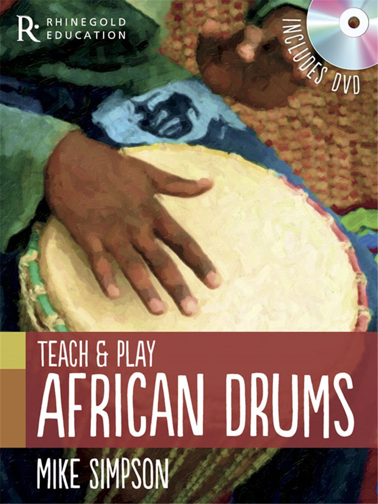 Mike Simpson: Teach And Play African Drums