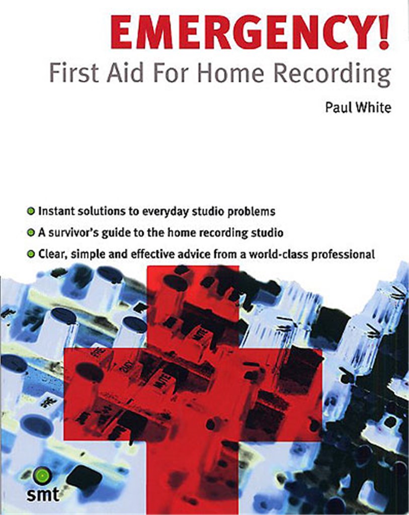 Emergency! First Aid For Home Recording
