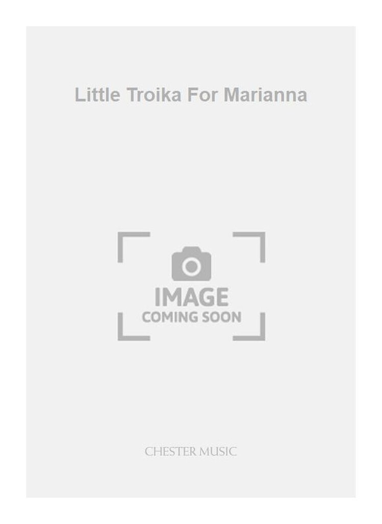 Little Troika For Marianna