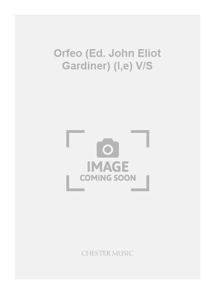 Orfeo (Ed. John Eliot Gardiner) (I,e) V/S