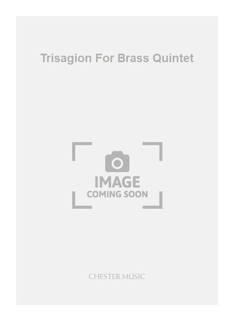 Trisagion For Brass Quintet