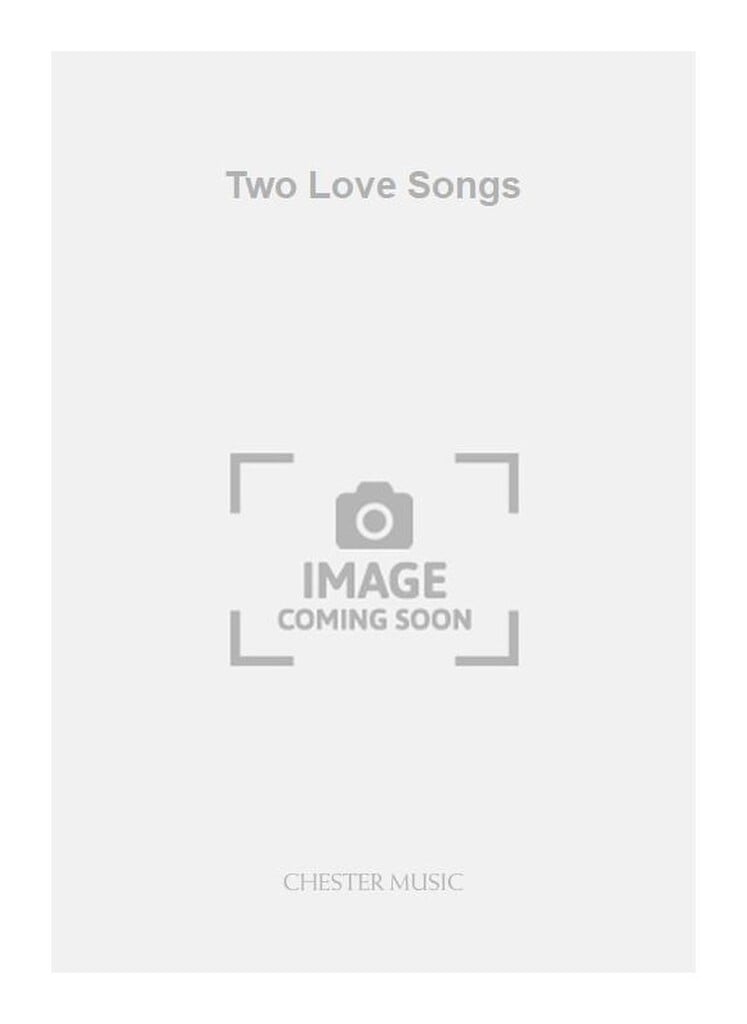 Two Love Songs