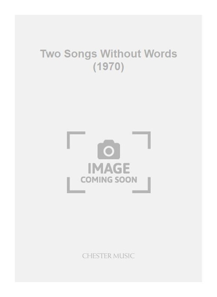 Two Songs Without Words (1970)