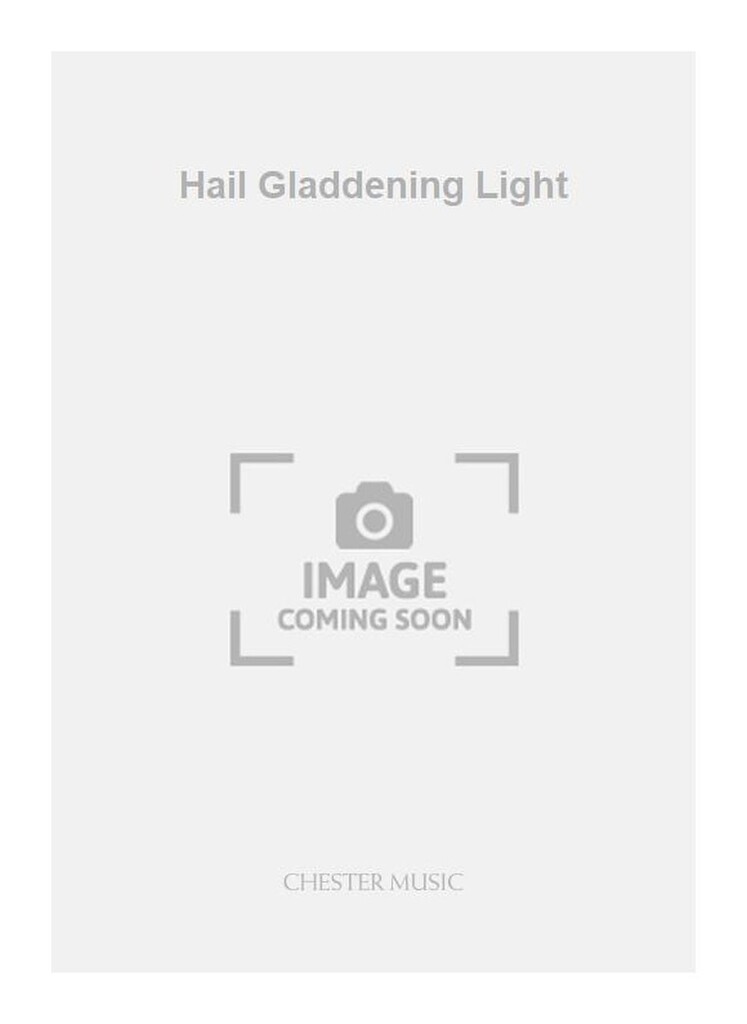 Hail Gladdening Light