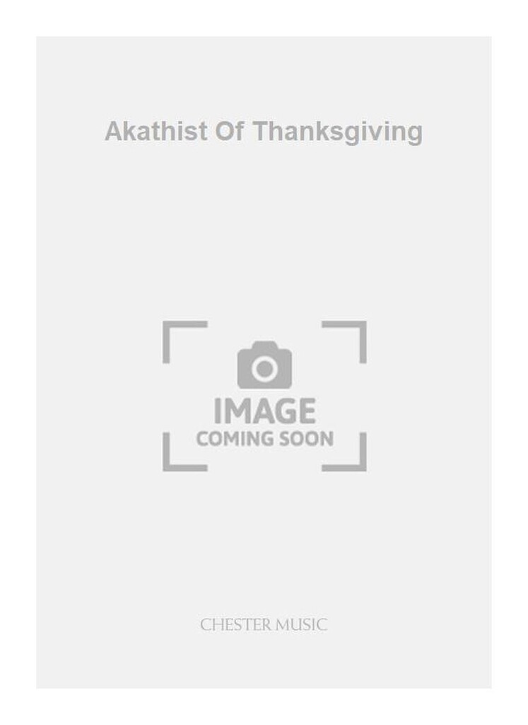 Akathist Of Thanksgiving
