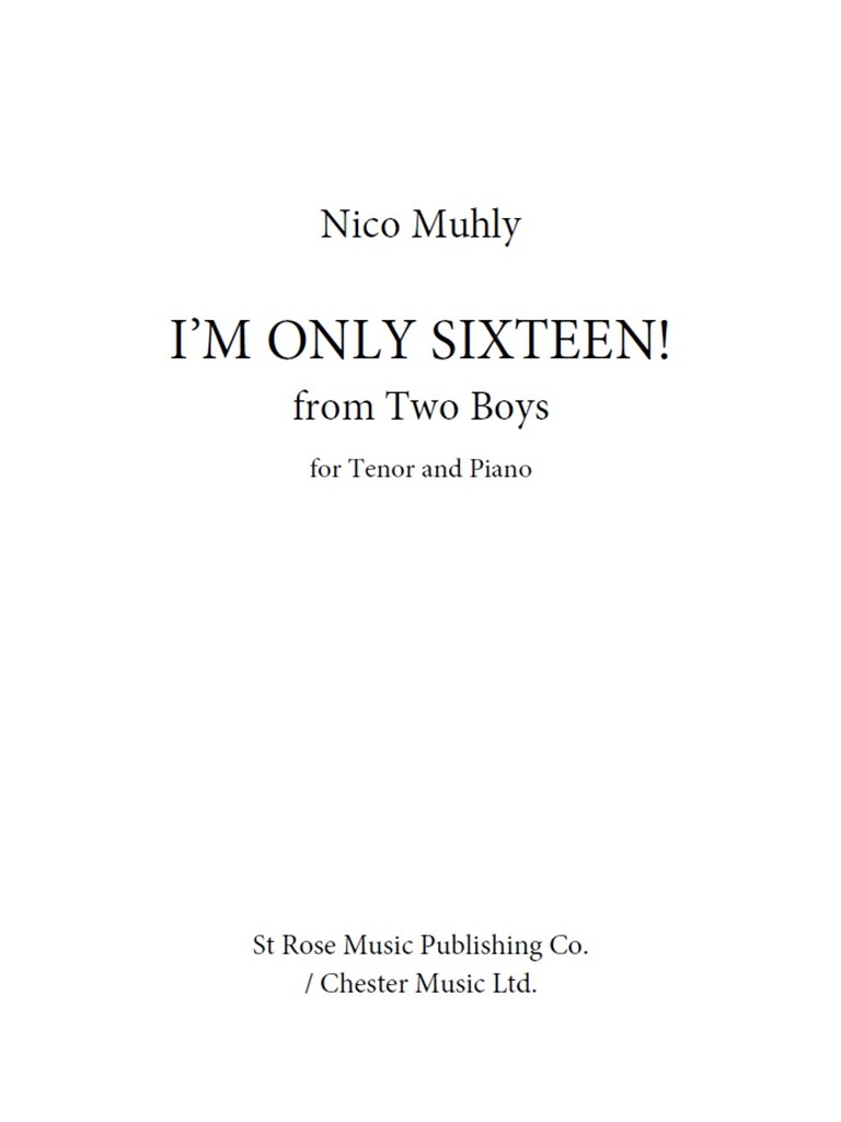 Nico Muhly: I'm Only Sixteen!