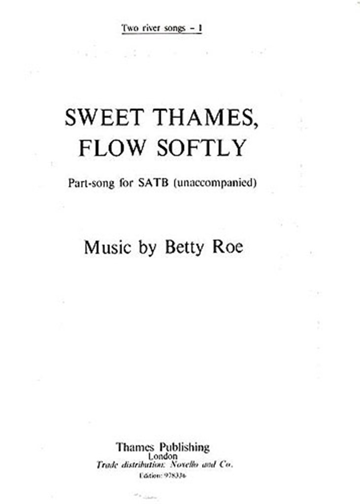 Sweet Thames, Flow Softly