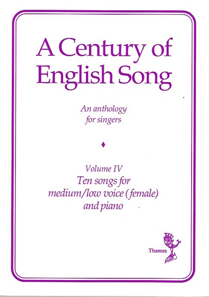 A Century Of English Song - Volume IV
