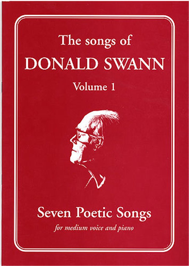 The Songs Of Donald Swann - Volume 1