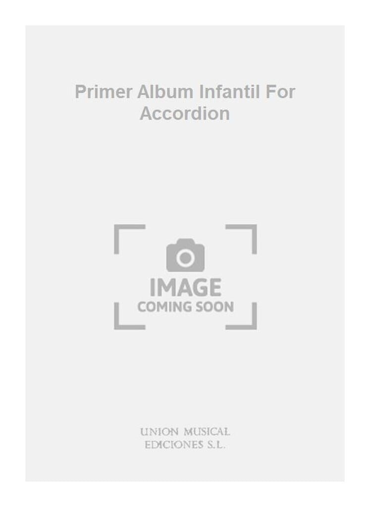 Primer Album Infantil For Accordion