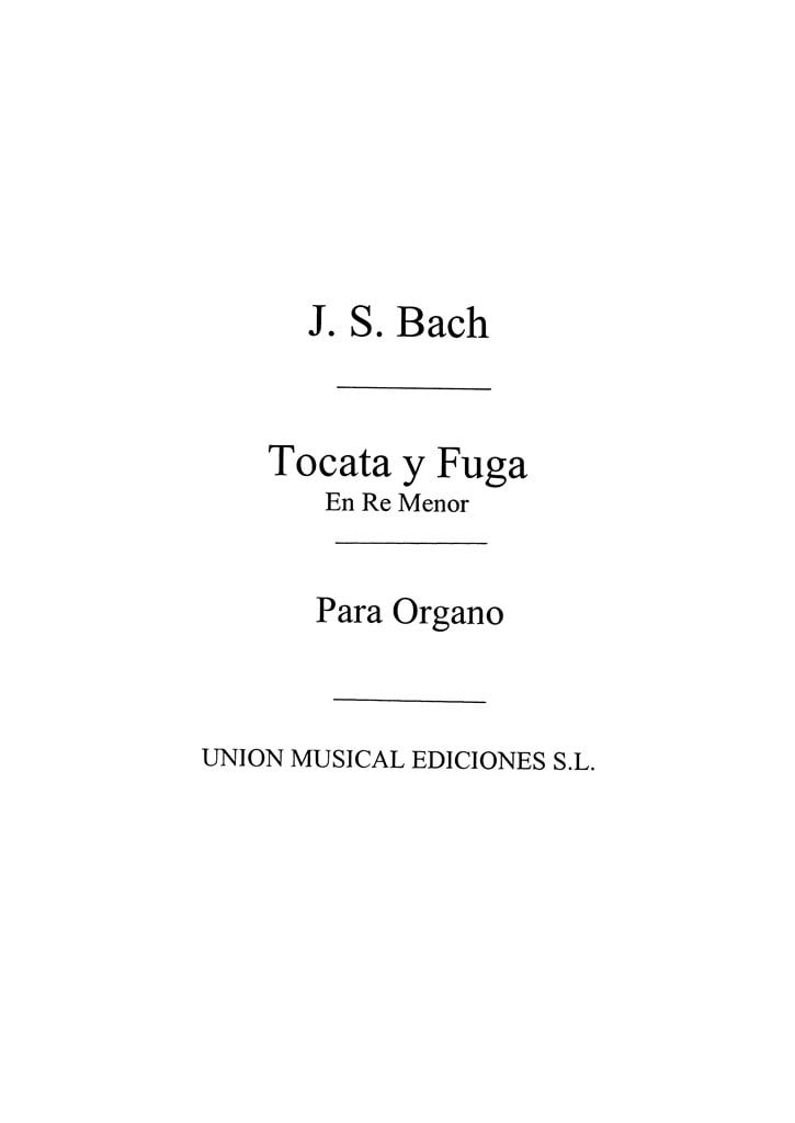 Toccata Fuga En Re Menor For Organ