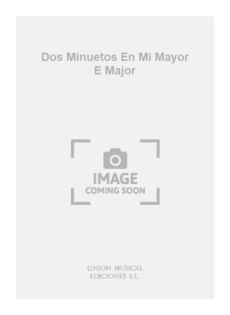 Dos Minuetos En Mi Mayor E Major