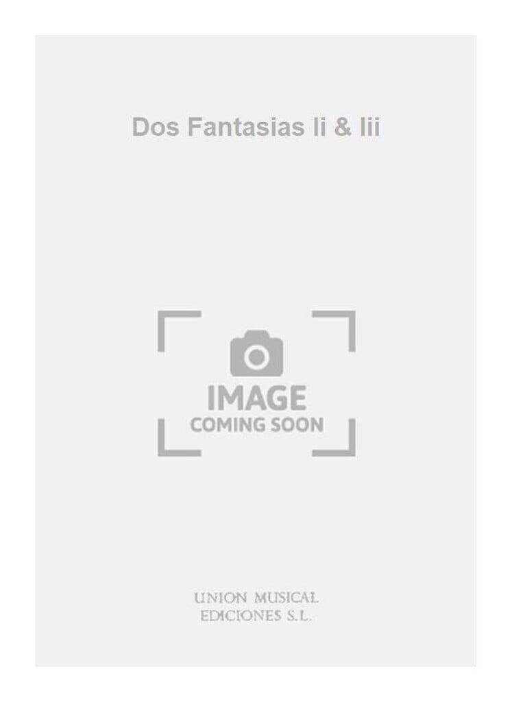 Dos Fantasias Ii & Iii