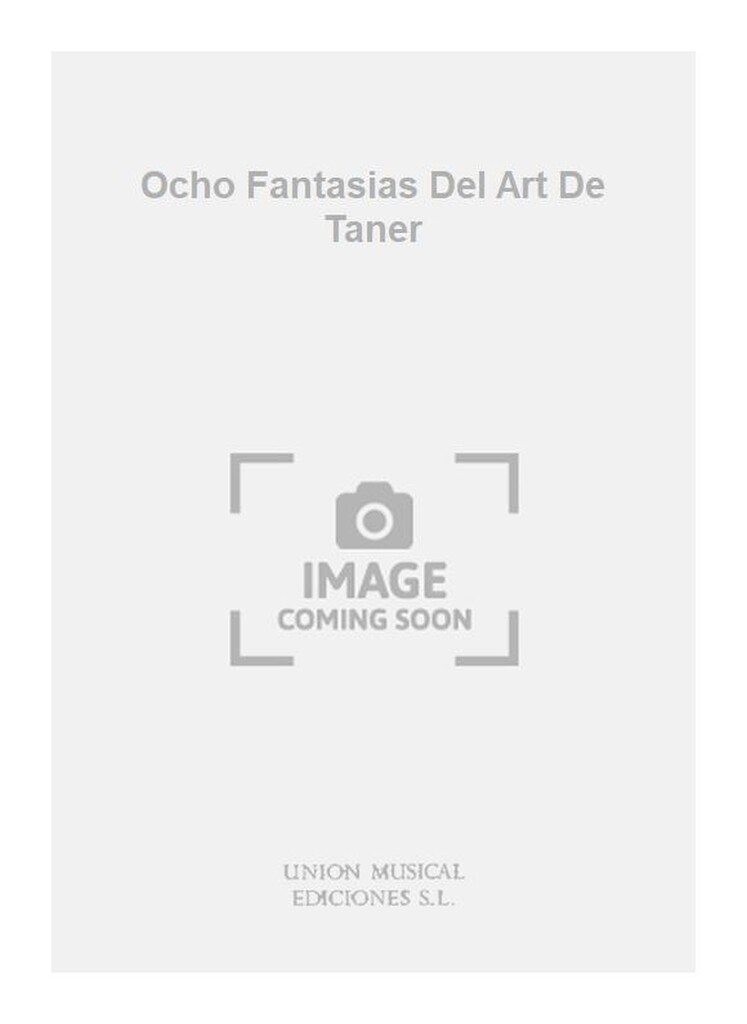 Ocho Fantasias Del Art De Taner