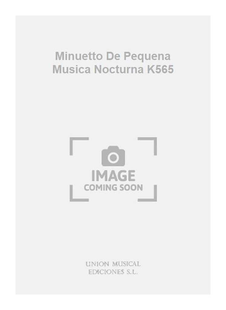 Minuetto De Pequena Musica Nocturna K565