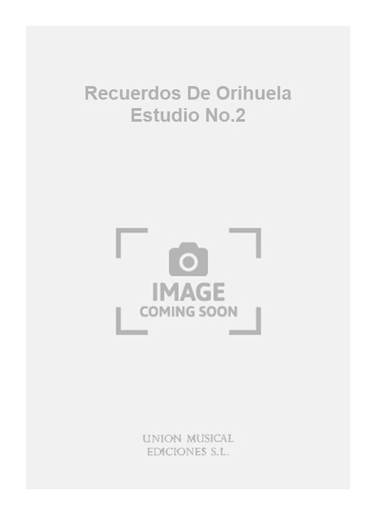 Recuerdos De Orihuela Estudio No.2