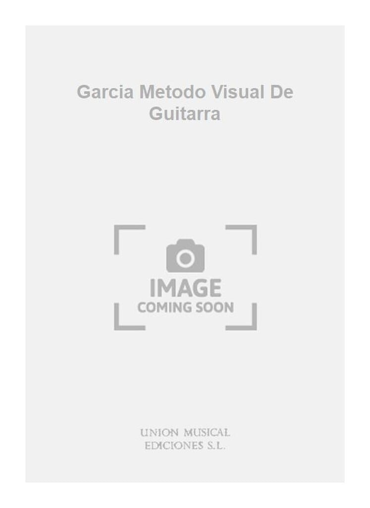 Garcia Metodo Visual De Guitarra