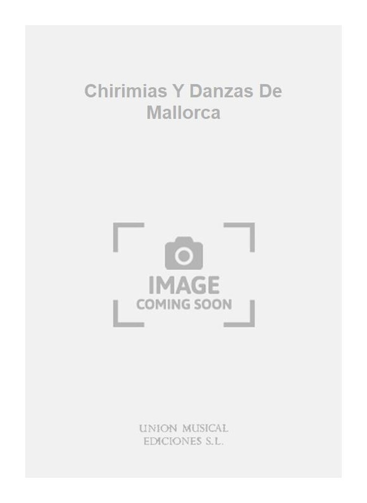 Chirimias Y Danzas De Mallorca