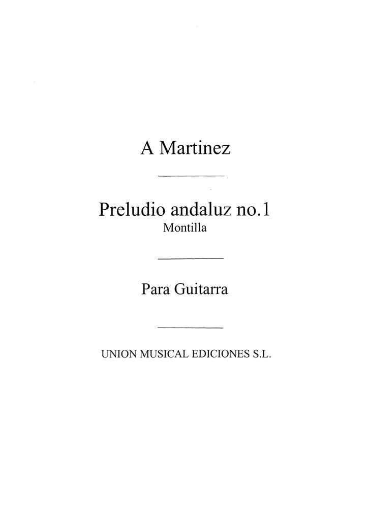 Martinez: Preludio Andaluz No.1 for Guitar