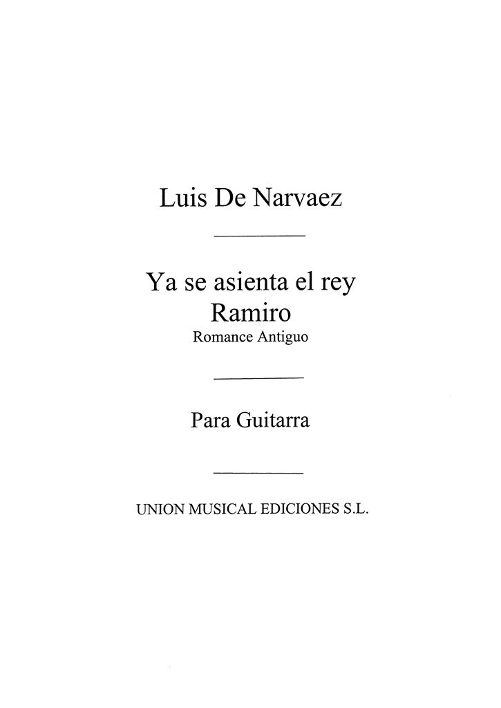 Ya Se Asienta El Rey Ramiro Romance Antiguo