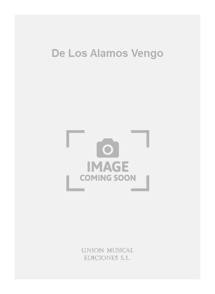 De Los Alamos Vengo