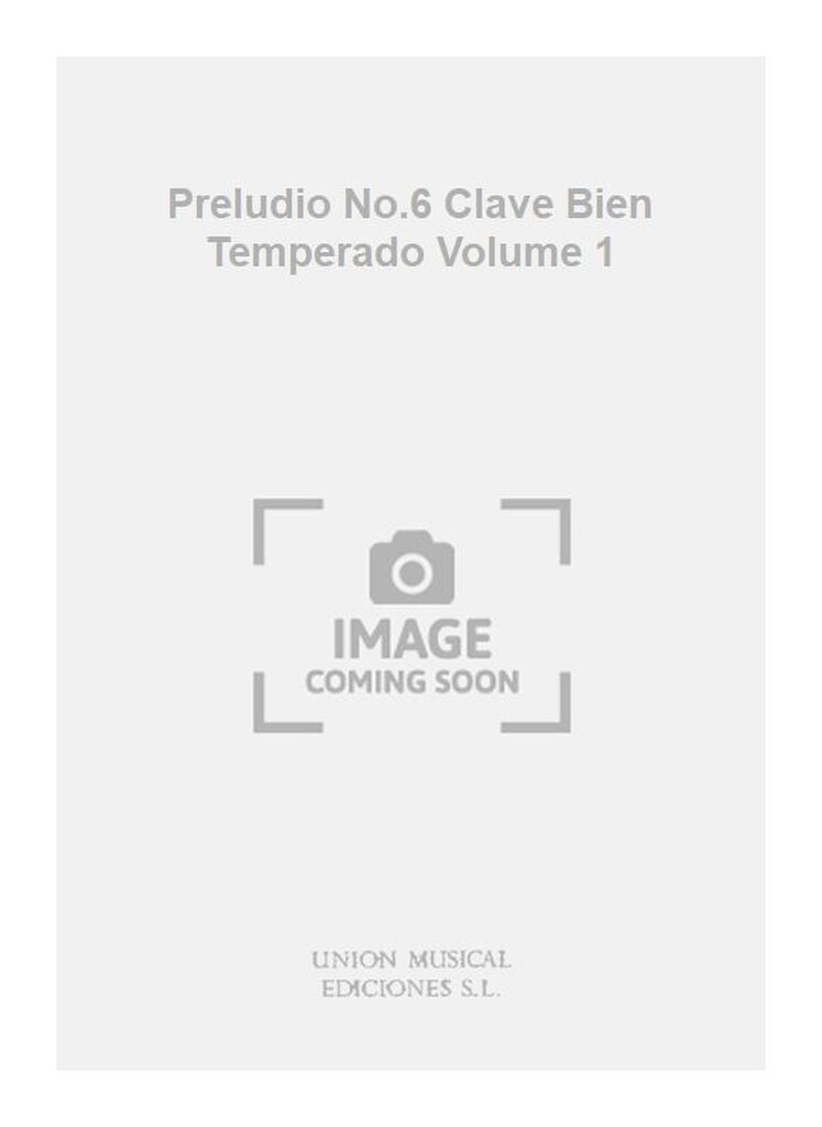 Preludio No.6 Clave Bien Temperado Volume 1