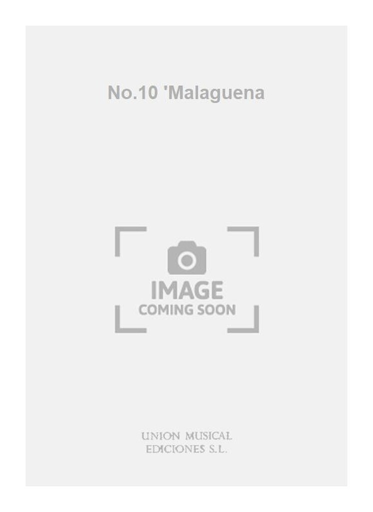 No.10 'Malaguena