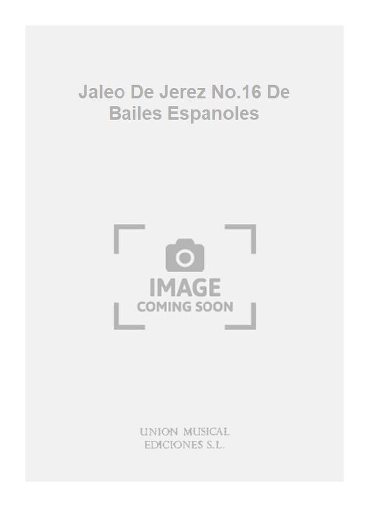 Jaleo De Jerez No.16 De Bailes Espanoles