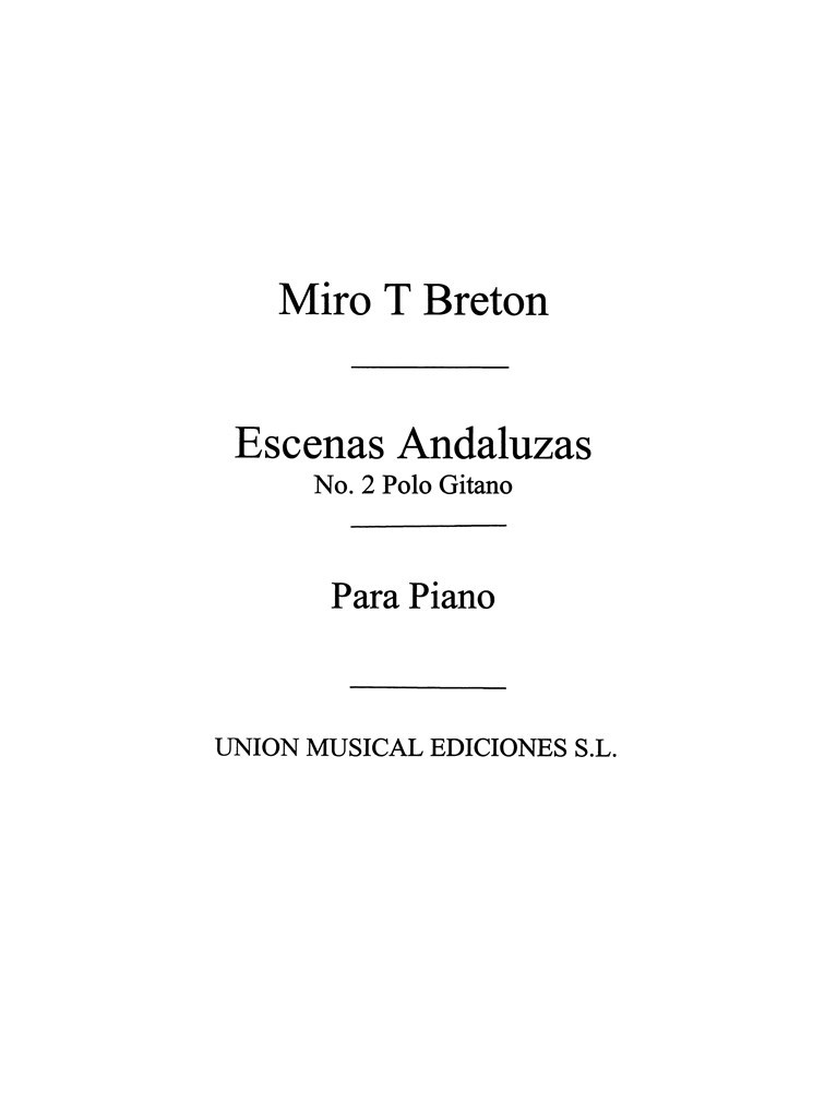 Polo Gitano From Escenasandaluzas For Piano