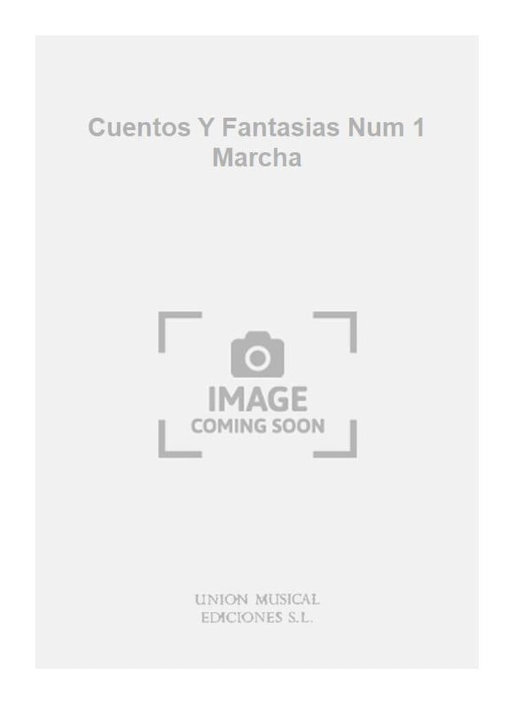 Cuentos Y Fantasias Num 1 Marcha