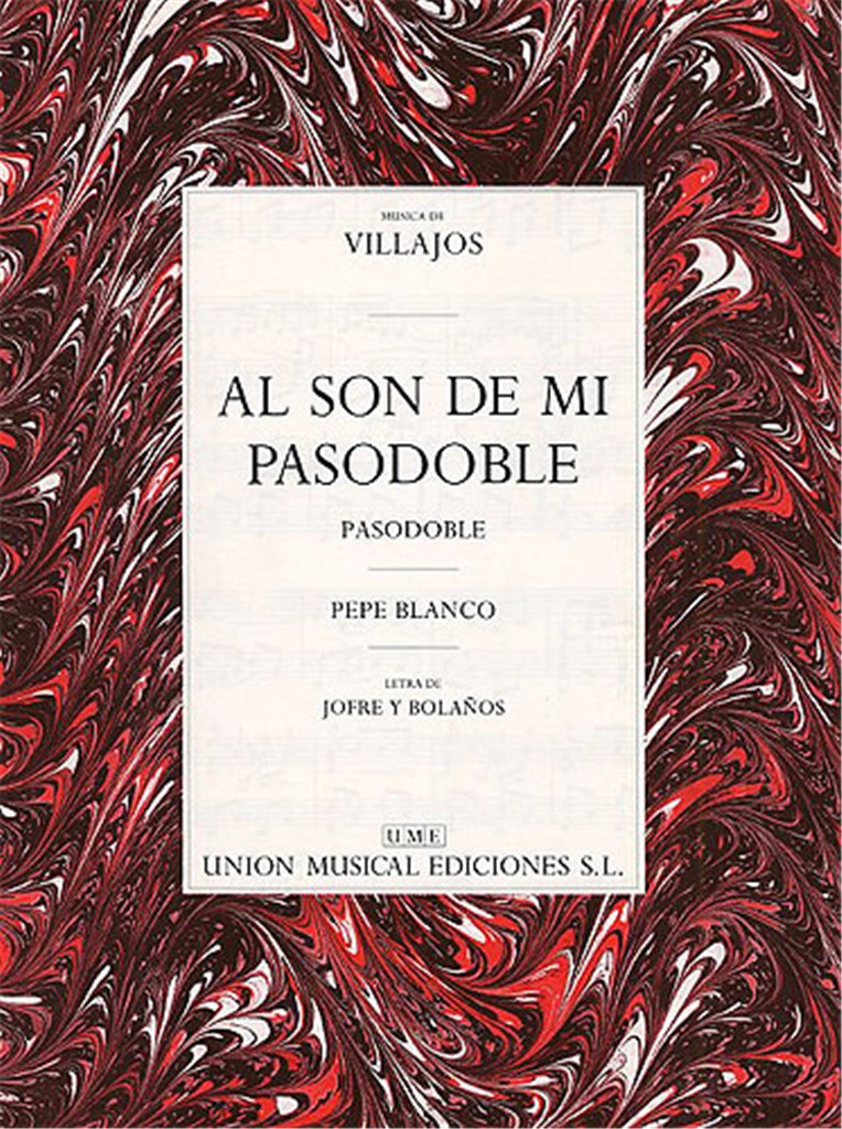 Villajos: Al Son De Mi Pasodoble
