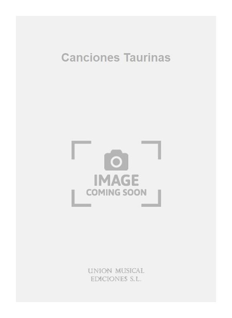 Gil: Canciones Taurinas for Voice and Piano